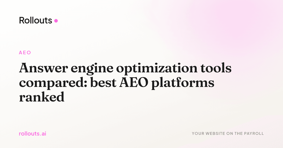 Answer engine optimization tools compared: best AEO platforms ranked