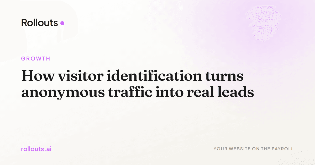 How visitor identification turns anonymous traffic into real leads