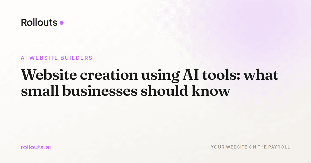 Website creation using AI tools: what small businesses should know