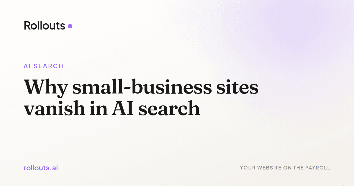 Why small-business sites vanish in AI search
